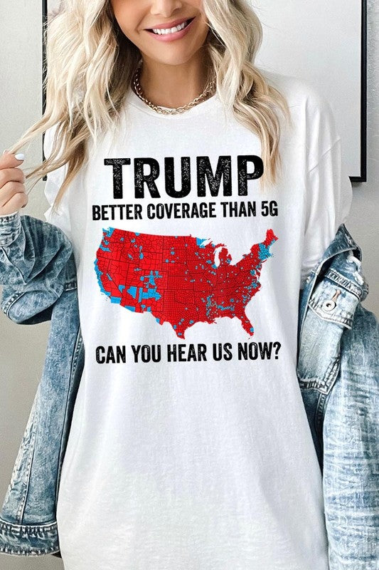 Trump Better Coverage Than 5G Plus HeavyCotton Tee