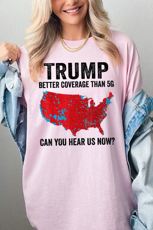 Trump Better Coverage Than 5G Plus HeavyCotton Tee