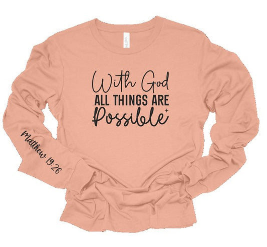 With God All Things are Possible Long Sleeve Tee