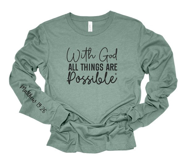 With God All Things are Possible Long Sleeve Tee